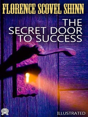 cover image of The Secret Door to Success. Illustrated